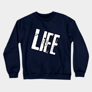 Life simple large design text Crewneck Sweatshirt